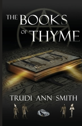 The Books of Thyme by Trudi Ann Smith