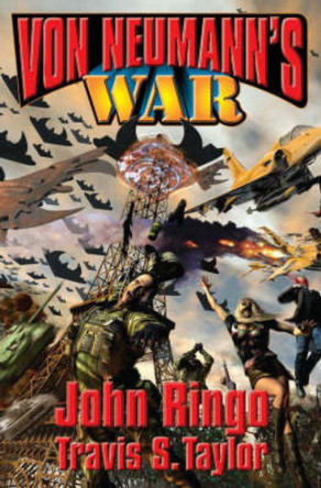 Von Neumann's War John Ringo 9781416520757