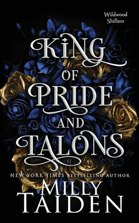 King of Pride and Talons by Milly Taiden