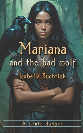 Mariana and the bad wolf by Jenni Eales