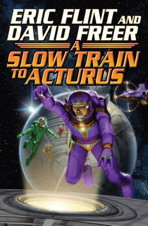 Slow Train To Arcturus Diamond Comic Distributors, Inc. 9781416555858