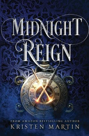 Midnight Reign by Kristen Martin