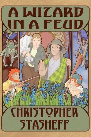 A Wizard in a Feud Christopher Stasheff 9781953215864