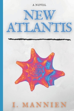 New Atlantis by I Mannien