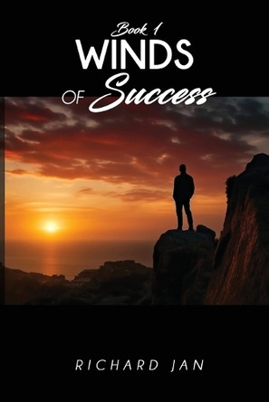 Winds of Success Richard Jan 9781964289670