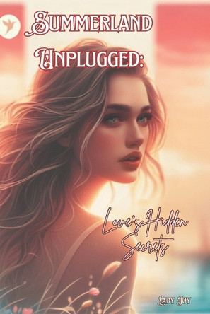 Summerland Unplugged by Lady Joy
