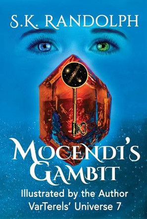 Mocendi's Gambit: Illustrated by the Author S K Randolph 9781962777193