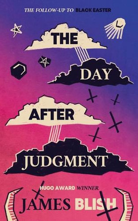 The Day After Judgment James Blish 9781960241290