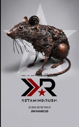 Ketamine Rush by Jim Marcus