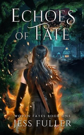 Echoes of Fate by Jess Fuller