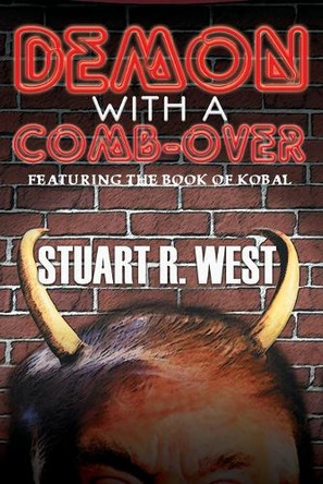 Demon with a Comb-Over by Stuart R West