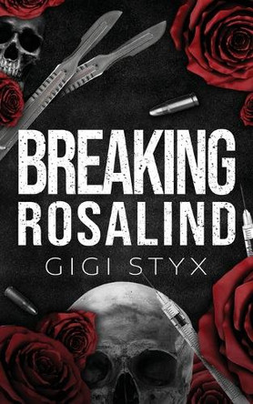 Breaking Rosalind Gigi Styx 9781965738054