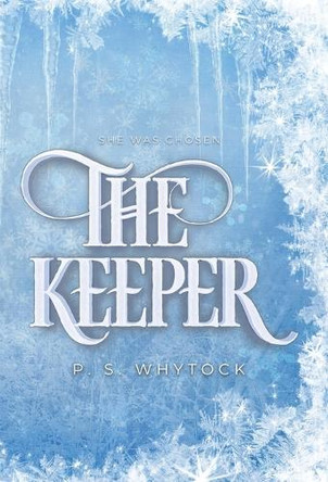 The Keeper P S Whytock 9798991154727