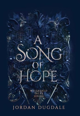 A Song of Hope Jordan Dugdale 9798987221174