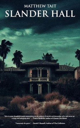 Slander Hall Matthew Tait 9798340066657