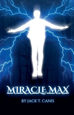 Miracle Max by Jack T Canis