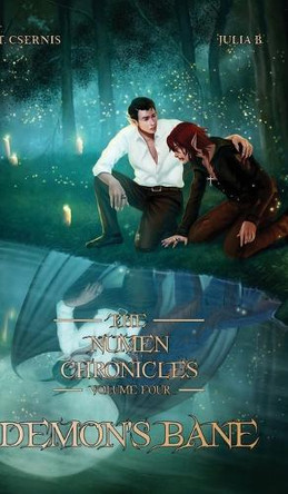 Demon's Bane: The Numen Chronicles Volume Four [No Accent Edition] Tate Csernis 9781917270090