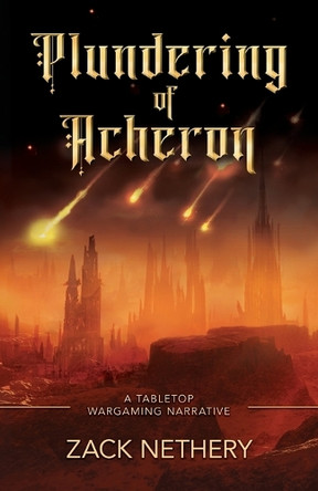 Plundering of Acheron by Mary Nethery