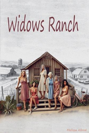 Widows Ranch by M Allred