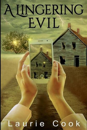A Lingering Evil by Laurie Cook