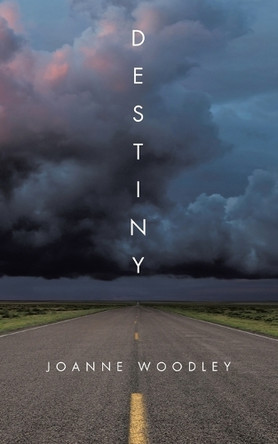 Destiny by Joanne Woodley