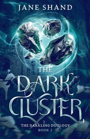 The Dark Cluster Jane Shand 9798227632395