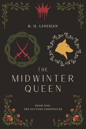 The Midwinter Queen by Chelsea Best