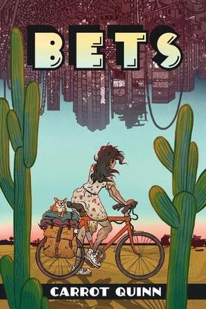 Bets by Carrot Quinn Bets by Carrot Quinn