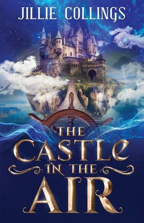 The Castle in the Air Jillie Collings 9781922913753