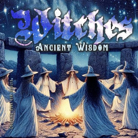 Ancient Wisdom Witches Coloring Book for Adults by Monsoon Publishing