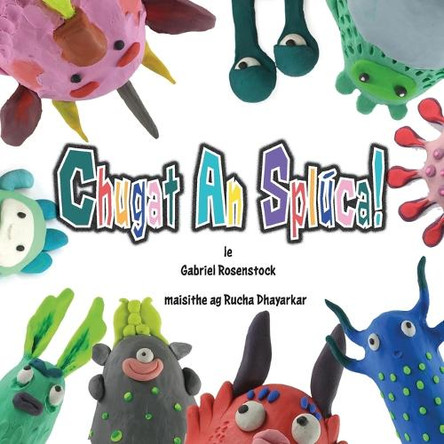 Chugat an Spluca by Gabriel Rosenstock