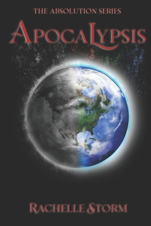 Absolution: Apocalypsis Rachelle Storm 9798325592751