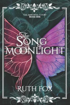The Song of Moonlight by Ruth Fox
