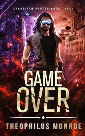 Game Over: A Supernatural Thriller Theophilus Monroe 9798345092149