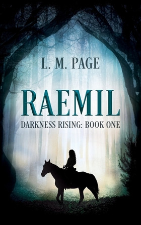 Raemil: Darkness Rising: Book One L M Page 9781763763708