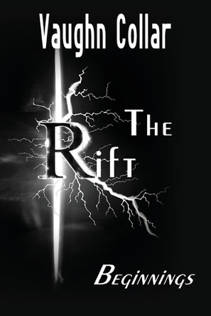 The Rift: Beginnings Vaughn Collar 9781953278432