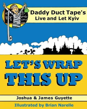 Let's Wrap This Up by Brian Narelle