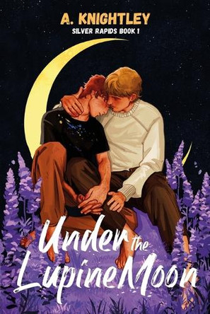 Under the Lupine Moon by A Knightley