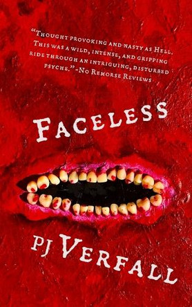 Faceless by P J Verfall