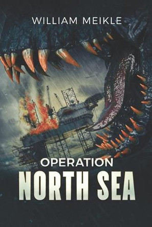 Operation: North Sea William Meikle 9781922323842