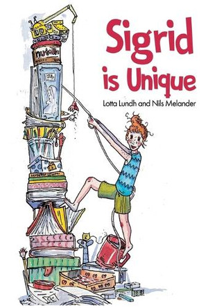 Sigrid is Unique by Lotta Lundh