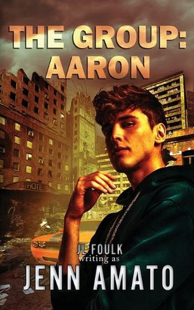 The Group: Aaron Jl Foulk 9781964884066