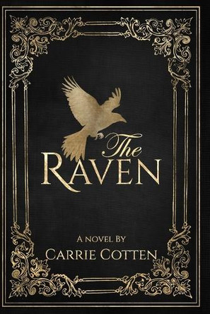 The Raven by Carrie Cotten