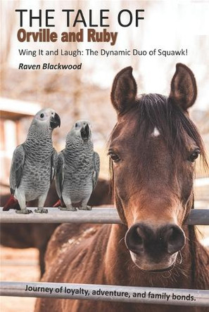 The Tale of Orville and Ruby by Raven Blackwood