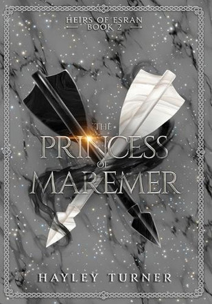 The Princess of Maremer Hayley Turner 9798987552957