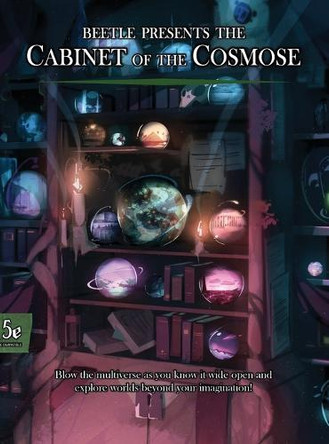 Beetle Presents the Cabinet of the Cosmose by Zach Larson