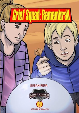 Grief Squad: Remembrall Dimas Yuli 9781990336805