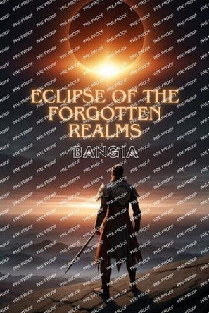 Eclipse of the Forgotten Realms by Bang Ia
