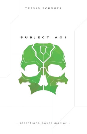 Subject A01 by Travis Scroger