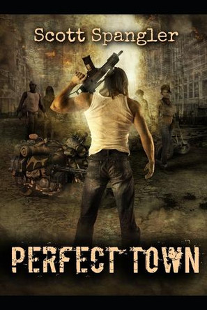 PerfectTown by Scott Spangler